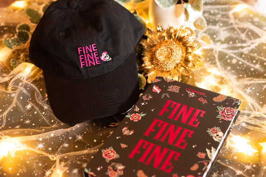 Fine Fine Fine Dad Hat