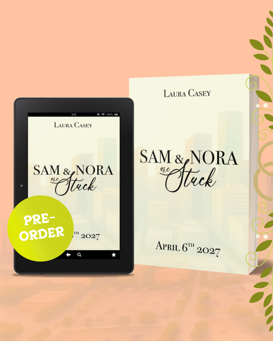 Sam & Nora Are Stuck by Laura Casey | Signed Paperback | Sapphic Contemporary Romance Pre-order